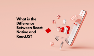 What is the Difference Between React Native and ReactJS? What is the Difference Between React Native and ReactJS?